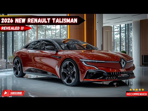 2026 Renault Talisman Revealed: Stunning Design, Powerful Performance, and Cutting-Edge Tech