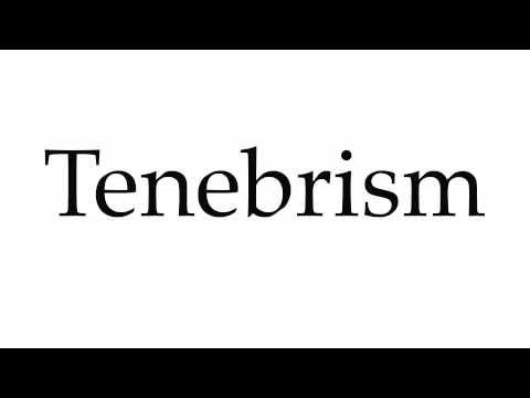 How to Pronounce Tenebrism