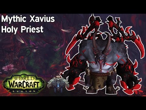 [Legion] Mythic Xavius, Holy Priest