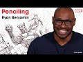 Drawing Loose Yet Controlled Penciling Techniques From Ryan Benjamin
