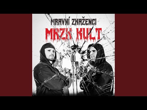 Mravní zkaženci- Dimenze X