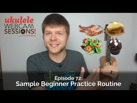 Ukulele Webcam Sessions (Ep.72) – Sample Beginner Practice Routine