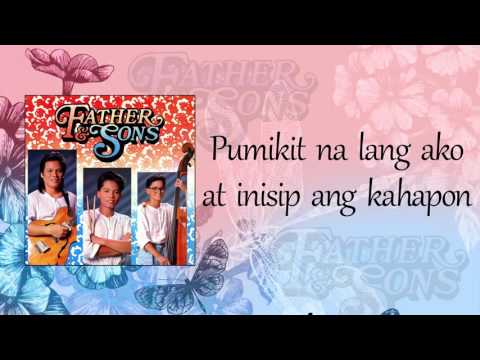 Father and Sons - Kahapon (Lyric Video)