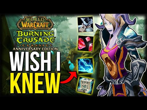 10 Facts I WISH I Knew First Time Around in TBC | World of Warcraft