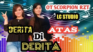 Download lagu OT SCORPION RZT!!!!!!VJ EMYK!!!!DERITA DI ATAS DERITA!!!! mp3 Download lagu OT SCORPION RZT!!!!!!VJ EMYK!!!!DERITA DI ATAS DERITA!!!! mp3
