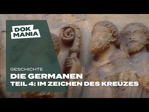 Die Germanen - Teil 4: Im Zeichen des Kreuzes