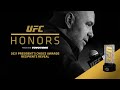 Dana White's 2021 President's Choice Awards | UFC Honors