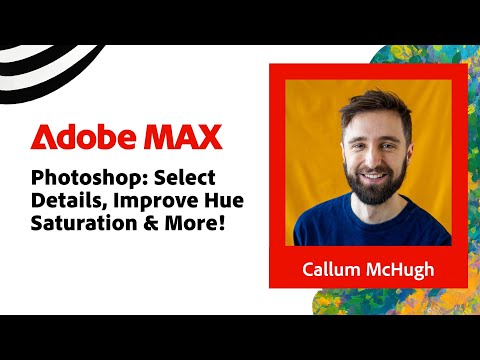 The Next Generation of Adobe Photoshop: Select Details, Improve Hue Saturation and More!