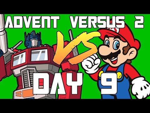 Advent Versus Day 9: Transformers VS Super Mario