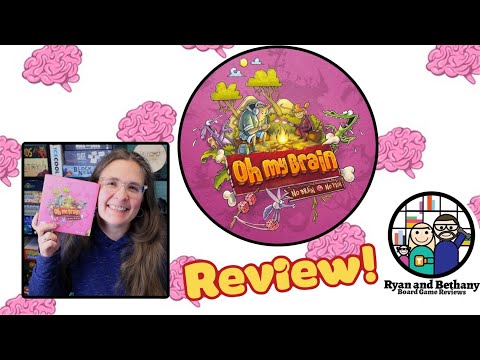Ryan and Bethany review Oh My Brain!