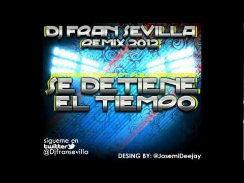 Jhota Boy Color Ft. Philo Makemoney - Se Detiene El Tiempo (Dj Fran Sevilla Remix 2012)