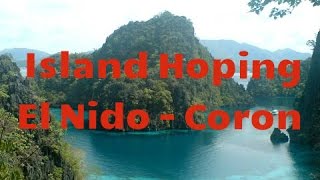 preview picture of video 'Island Hopping  El Nido, Palawan to Coron Island Philippines By Boat'