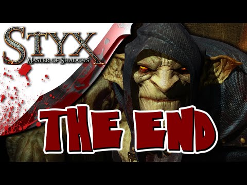 Styx Master of Shadows Gameplay - THE END - NO COMMENTARY - Walkthrough