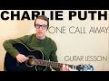 Charlie Puth One Call Away Easy Guitar Lesson