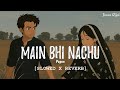 Main Bhi Nachu Manau Soniya Bulleya Sultan Papon Jiwan Rijal