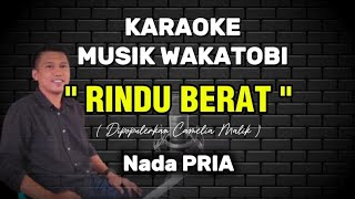 Download lagu KARAOKE DANGDUT - RINDU BERAT - NADA PRIA - CAMELIA MALIK mp3 Download lagu KARAOKE DANGDUT - RINDU BERAT - NADA PRIA - CAMELIA MALIK mp3