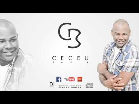 CECEU BAHIA - Eu vou sempre amar você