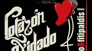 Corazón oxidado, Fito &amp; Fitipaldis