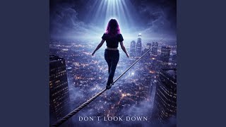 Don't Look Down