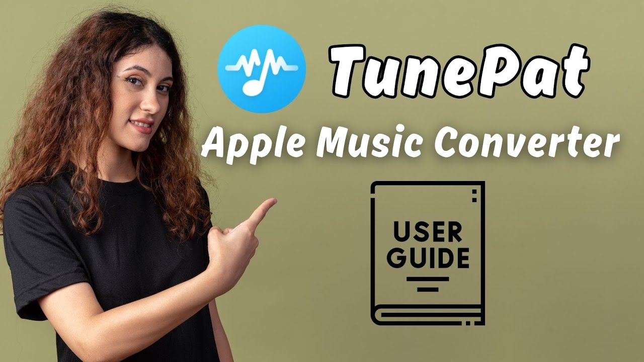 TunePat Apple Music Converter User Guide [2026 Updated]