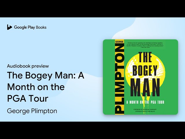 Vídeo relacionado con The Bogey Man: A Month on the PGA Tour
