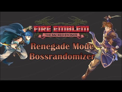 [Renegade-Mode] Fire Emblem 8 - (Boss-)Randomizer Part 8