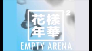 Bangtan Boys (방탄소년단)- Autumn Leaves (고엽) Empty Arena
