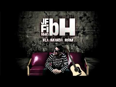 MC JEFINHO - ELA MANDA BEM