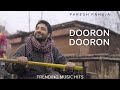 Dooron Dooron Official PareshPahuja Feat Harleen Sethi Shiv Meghdeep Vaibhav