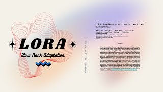 LORA - Low Rank Adaptation explained  || A paper from Microsoft that made LLMS more efficient .