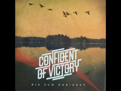 Confident of Victory - Bis zum Horizont