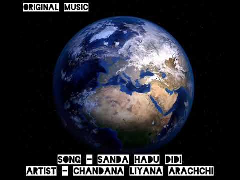 Sanda Hadu Didee/Chandana Liyana Arachchi/Original Music