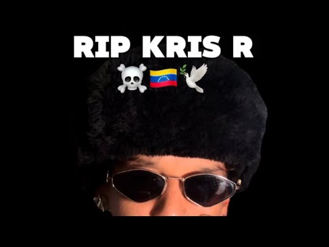 TIRADERA RIP KRIS R💄 (Venezuela ) 🪦🇻🇪