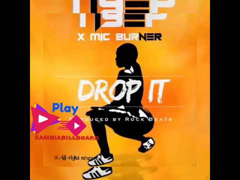 Tiye P ft Mic Burner -  Drop It 🔥🔥🔥🔥🔥