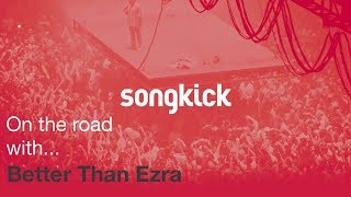 On the road with...Better Than Ezra