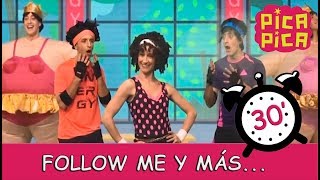 Pica-Pica - Follow Me y muchas más... (30 minutos)