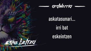 ESNE BELTZA - ARDIHERRIA (Lyric video)