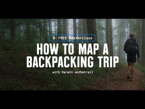 Mapping Your Next Backpacking Trip with @DarwinOnthetrail | onX Backcountry Masterclass