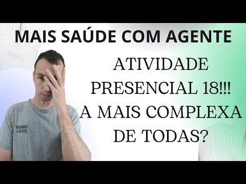 GUIDELINES FOR THE IN-PERSON ACTIVITY OF DISCIPLINE 18 OF MAIS SAÚDE COM AGENTE | IS IT REALLY DI...