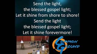 Send The Light by Common Hymnal