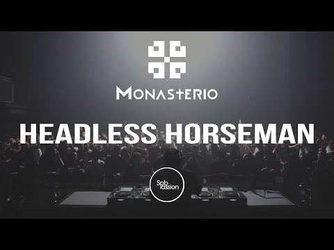Headless Horseman @ Monasterio Factory 2021