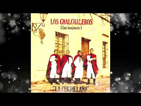 La Huanchaqueña - Los Chalchaleros