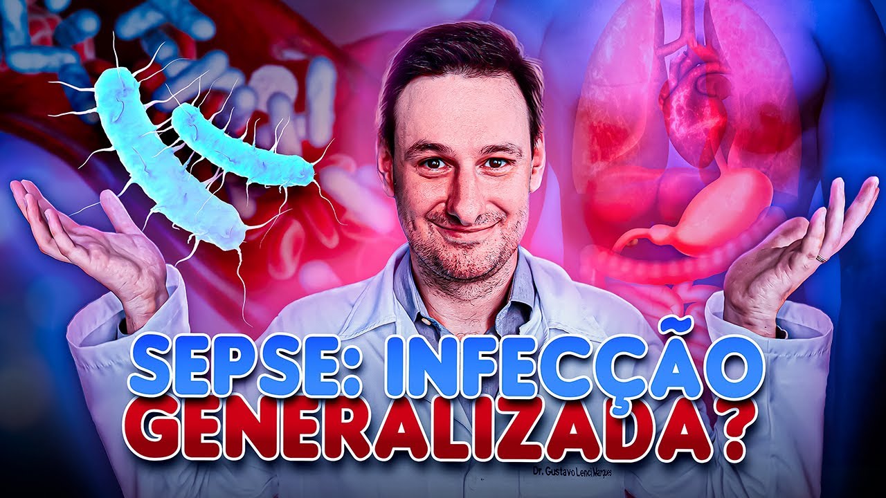 SEPSE  e CHOQUE SÉPTICO: tudo o que você precisa saber!
