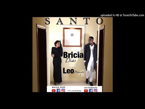 Bricia Dias ft Léo Principe - Santo (Kizomba) [Audio Oficial]