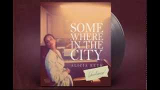 Alicia Keys- Somewhere In The City (unreleased from GIRL ON FIRE)