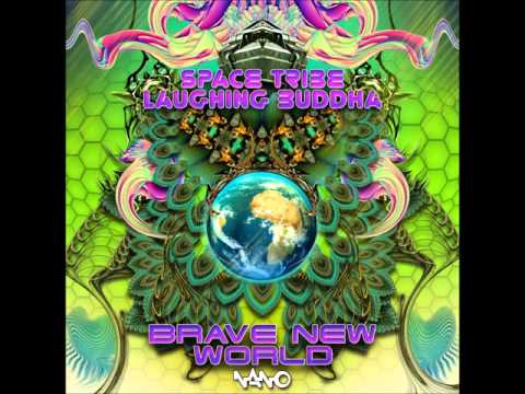 Laughing Buddha vs Space Tribe - Brave New World