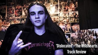 &#39;Dislocated&#39; - The Wildhearts - Track Review