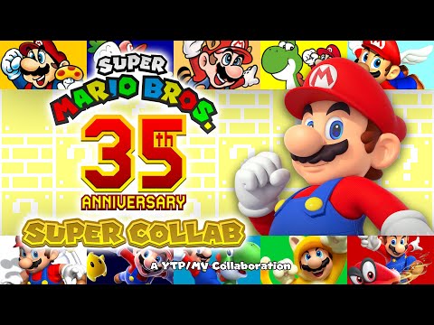 YTP/MV: The Super Mario Bros. 35th Anniversary Super Collab!