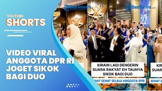 Download lagu Viral Video Anggota DPR RI Joget Sikok Bagi Duo, Warganet: Jogetnya Asik, Sehat-Sehat Wakil Rakyatku mp3