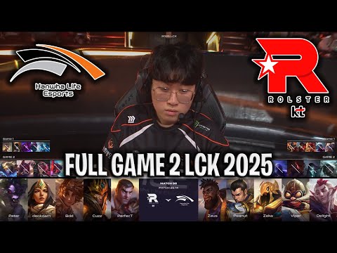 HLE vs KT GAME 2 LCK SUMMER 2025 W10D4 | HANWHA LIFE vs KT ROLSTER G2 LCK 2025